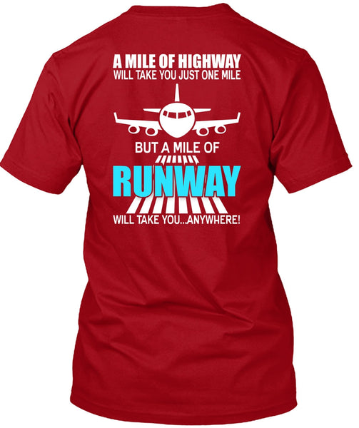 A Mile Of Highway T Shirt, Being A Pilot T Shirt