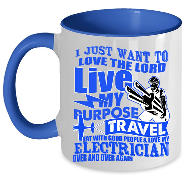 Funny Electricians Coffee Mug, I Love My Electrician Over And Over Again Accent Mug