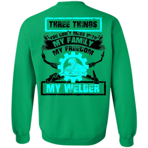 I Love Welding T Shirt, My Family My Freedom My Welder Sweatshirt