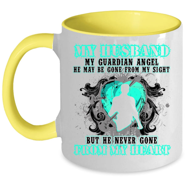 He Never Gone From My Heart Coffee Mug, My Husband My Guardian Angel Accent Mug