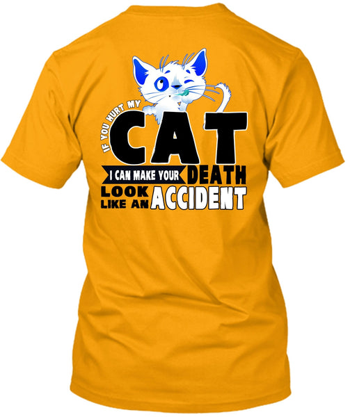 You Hurt My Cat T Shirt, I Love Cat T Shirt
