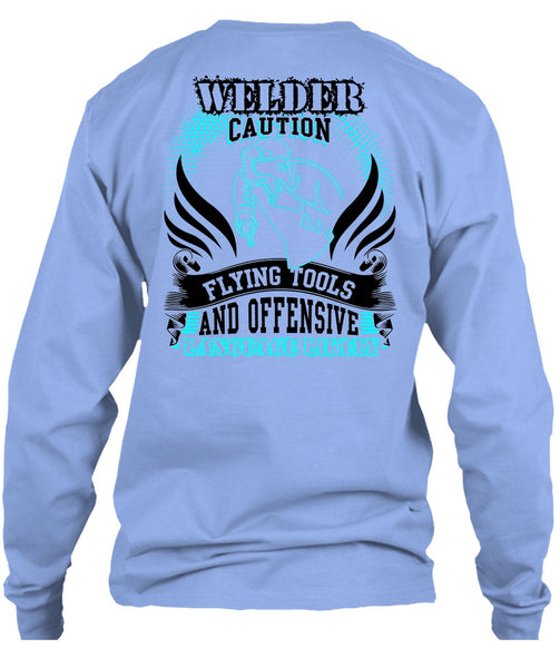 Welder Caution Flying Tools T Shirt, I Love Welding T Shirt