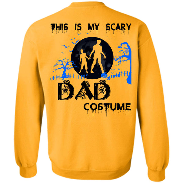 Wait For Halloween T Shirt, This Is My Scary Dad Costume Sweatshirt