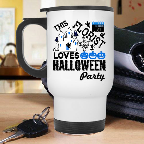 Cute Florist Travel Mug, This Florist Loves Halloween Party Mug