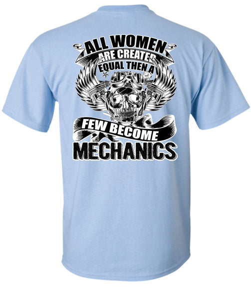 Few Become Mechanics T Shirt, I Love Mechanic T Shirt