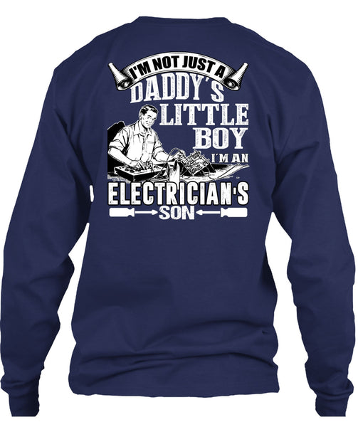 I'm An Electrician's Son T Shirt, Daddy's Little Boy T Shirt