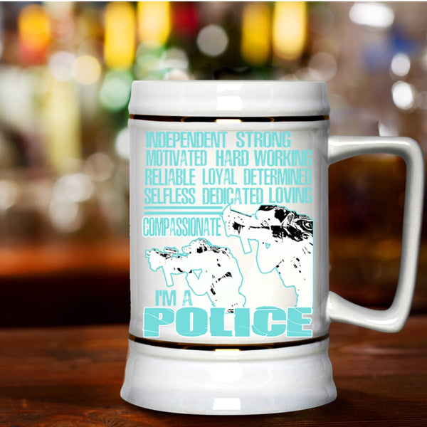 Awesome Gift For Police Beer Stein 22oz, I'm A Police Beer Mug