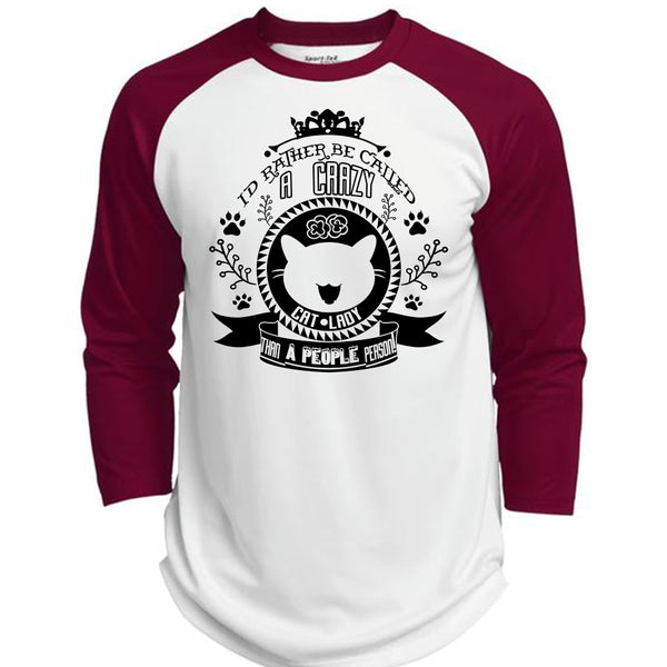 I'd Rather Be Called A Crazy Cat Lady T Shirt, My Pets T Shirt  (Polyester Game Baseball Jersey)