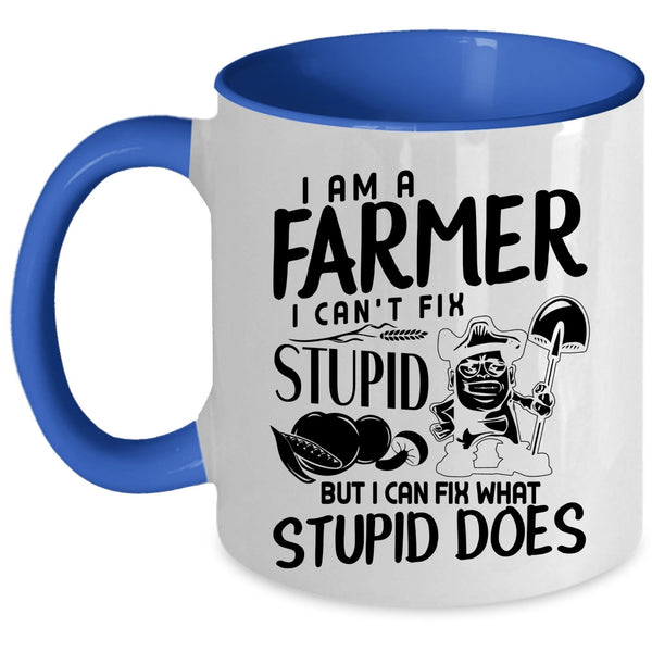 Funny Gift For Farmers Coffee Mug, I Am A Farmer Accent Mug