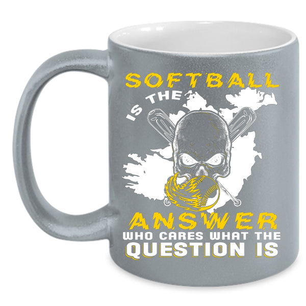 Softball Is The Answer Coffee Mug, Cool Softball Player Coffee Cup