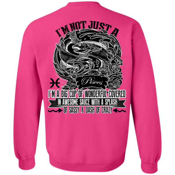 I Love Pisces T Shirt, I'm Not Just A Pisces Sweatshirt