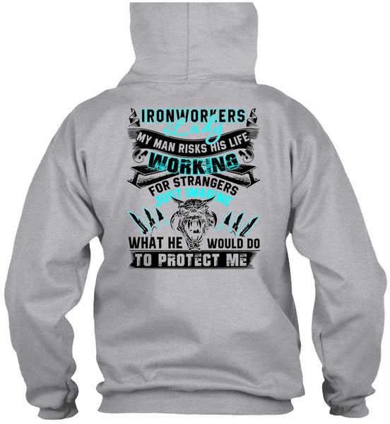 Ironworkers Lady T Shirt, My Man Risks His Life T Shirt
