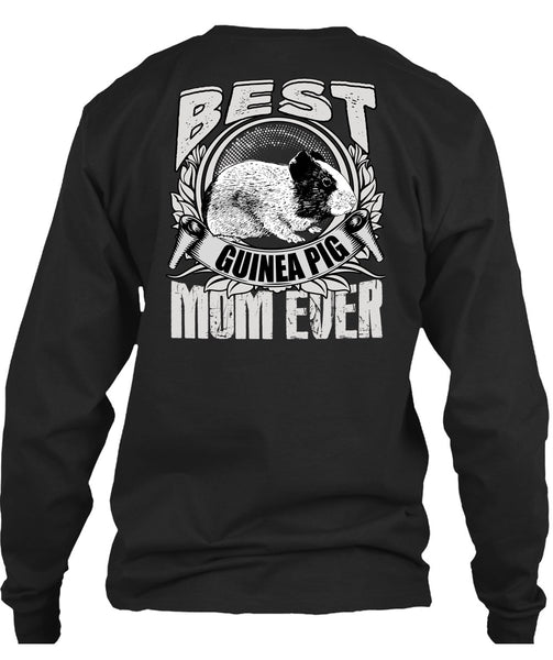 Best Guinea Pig Mom Ever T Shirt, Being A Mom T Shirt