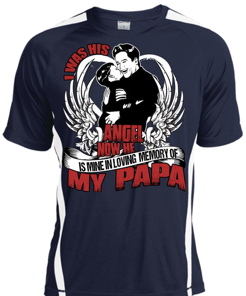 I Was His Angel Now T Shirt, Loving Memory Of My Papa T Shirt, Cool Shirt