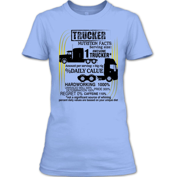 Trucker Nutrition Facts T Shirt, Coolest Trucker T Shirt