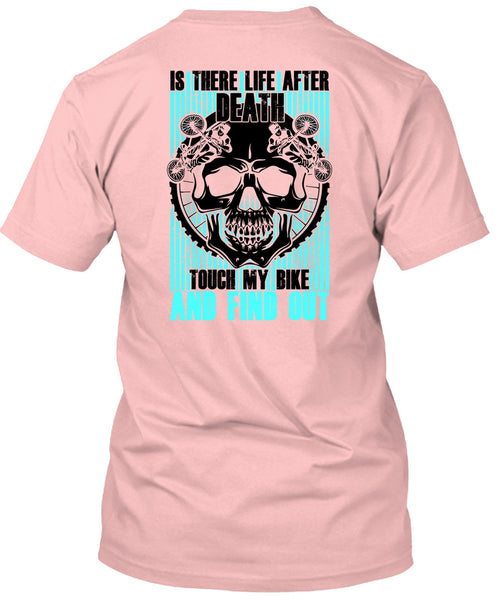 Touch My Bike And Find Out T Shirt, I Love Biker T Shirt
