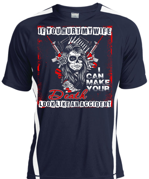 If You Hurt My Wife T Shirt, Death Look Like An Accident T Shirt, Cool Shirt