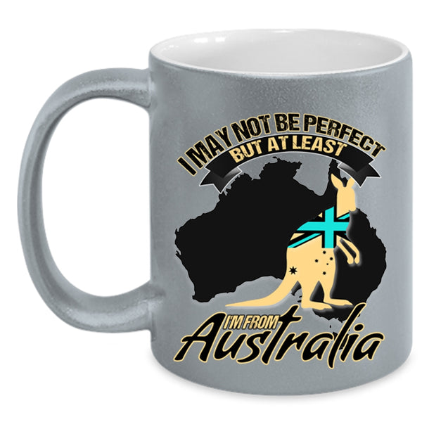 I'm From Australia Coffee Mug, I May Not Be Perfect Accent Mug
