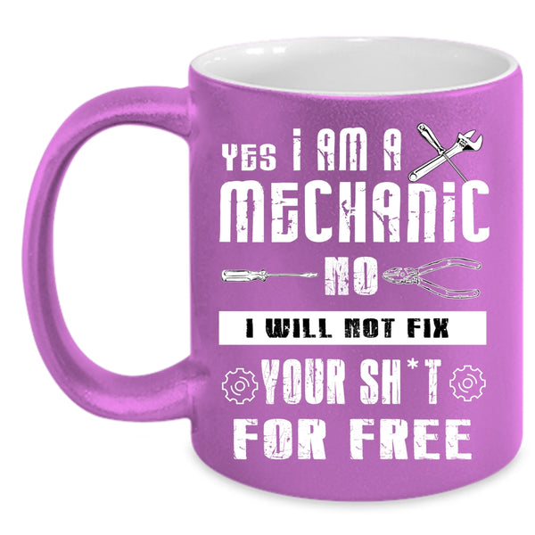 I Am A Mechanic Coffee Mug, Awesome Mechanics Coffee Cup