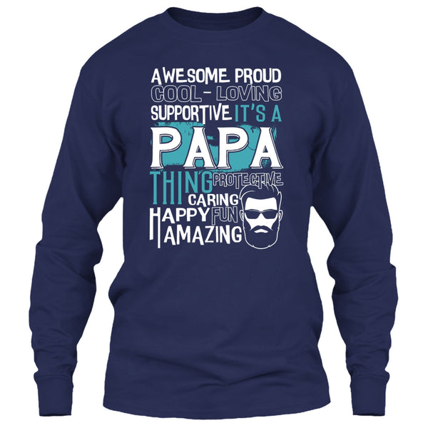 Awesome Proud T Shirt, It's A Papa Thing T Shirt