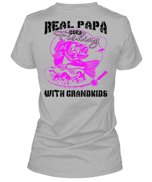 Real Papa Goes Fishing With Grandkids T Shirt, Being A Daddy T Shirt