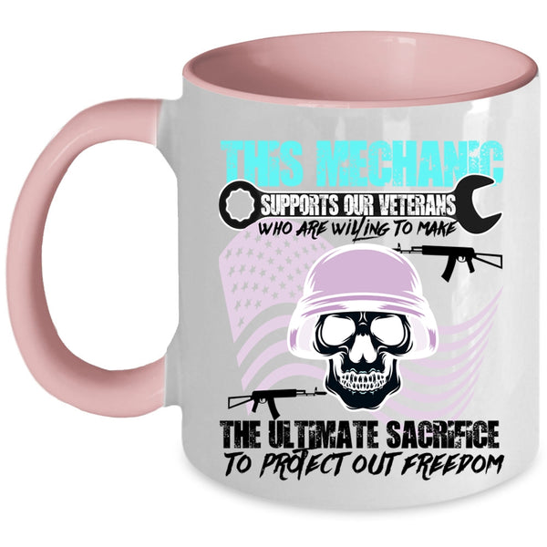 Cool Veteran Coffee Mug, This Mechanic Supports Our Veterans Accent Mug