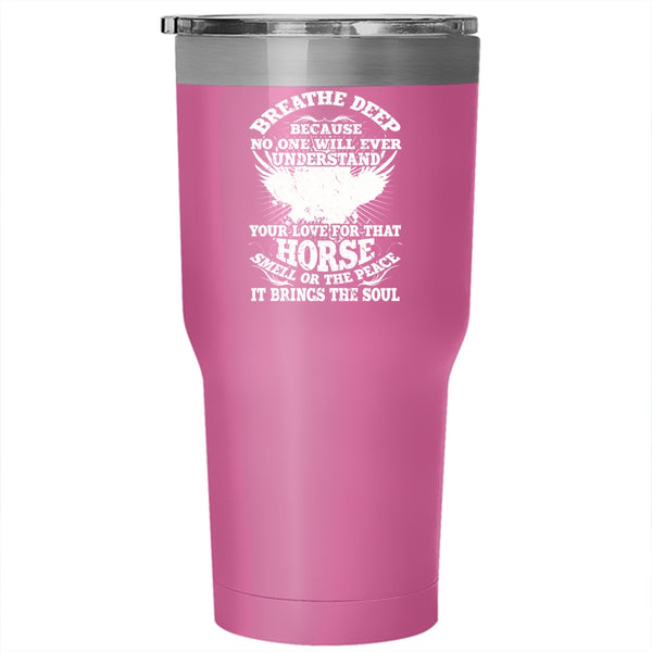 I Love Horses Tumbler 30 oz Stainless Steel, Funny Gift For Equestrians Travel Mug