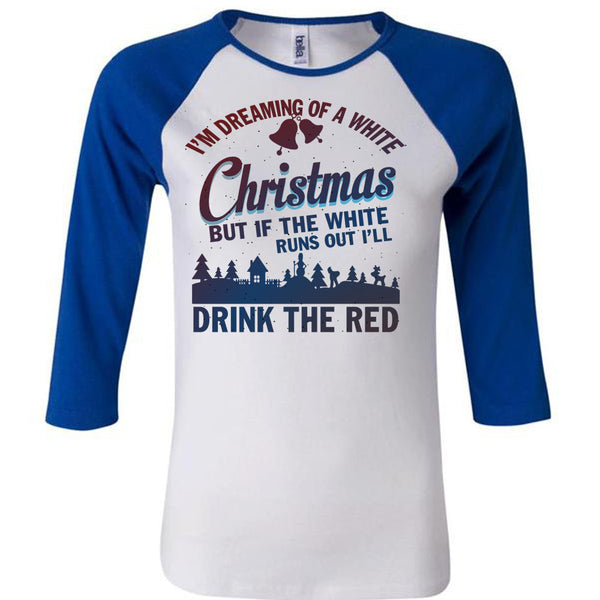 I'm Dreaming Of A White Christmas T Shirt, I Love Christmas T Shirt, Awesome T-Shirts