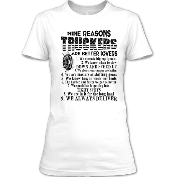 Nine Reasons Truckers T Shirt, Tow Truck Driver T Shirt