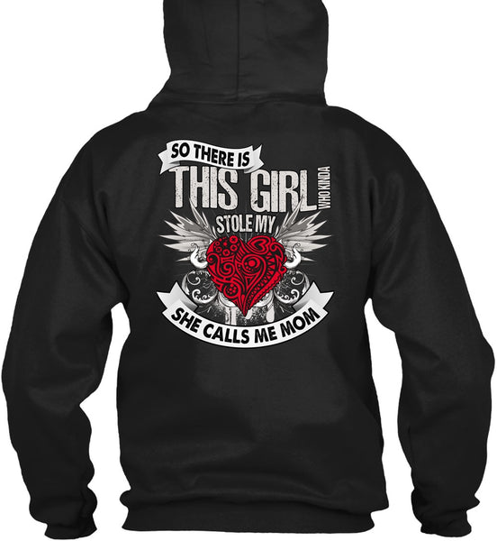 She Calls Me Mom T Shirt, This Girl Stole My Heart T Shirt
