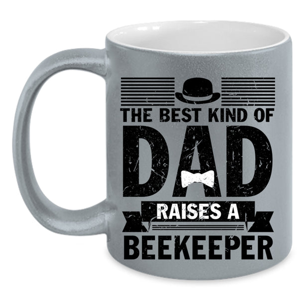 Cool Daddy Coffee Mug, The Best Kind Of Dad Raises A Beekeeper Accent Mug