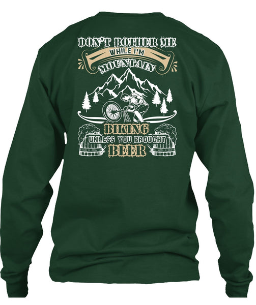 I'm Mountain Biking T Shirt, You Brought Beer T Shirt