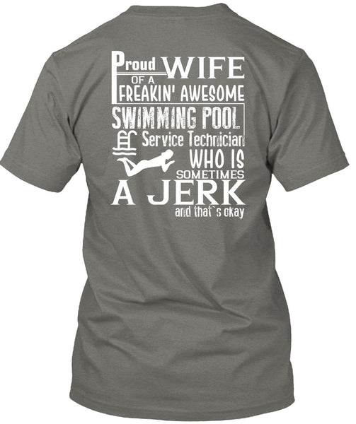 Proud Wife Of A Freaking Awesome Swimming T Shirt, Being A Swimmer T Shirt