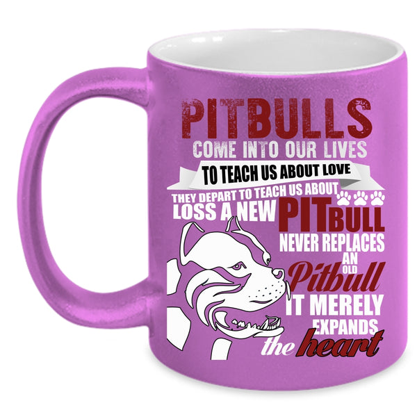 Pitbulls Come Into Our Lives Coffee Mug, Cute Gift For Pitbull Owner Coffee Cup