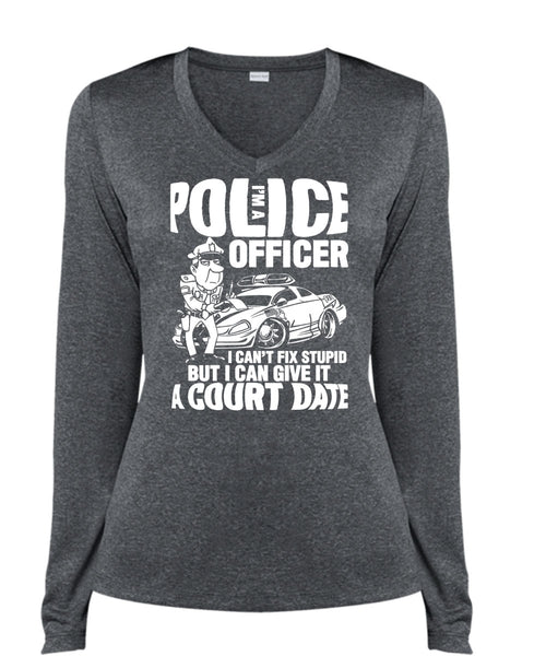 I'm A Police Officer T Shirt, I Can't Fix Stupid T Shirt, Cool Shirt (Ladies LS Heather V-Neck)