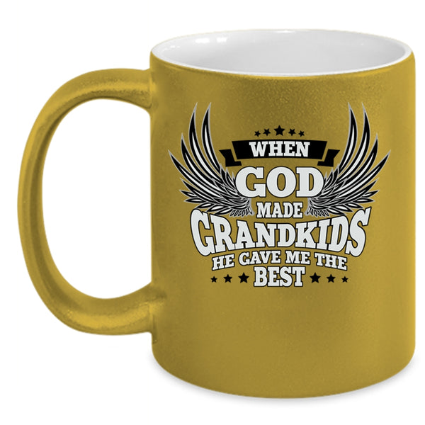 He Gave Me The Best Coffee Mug, When God Made Grandkids Accent Mug