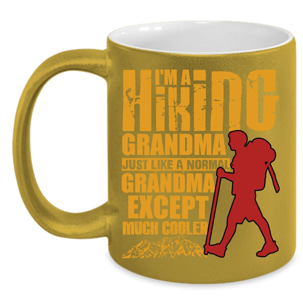 I'm A Hiking Grandma Coffee Mug, Cool Hiking Grandmas Coffee Cup