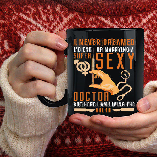 I'd End Up Marrying A Doctor Coffee Mug, Gift For Wedding Coffee Cup