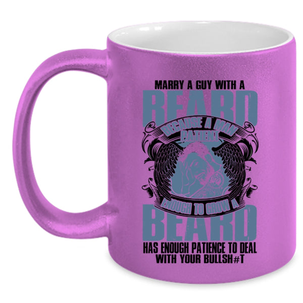 Cool Just Married Coffee Mug, Marry A Guy With A Beard Accent Mug