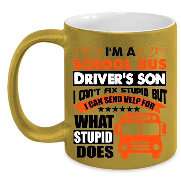 I Love My Son Coffee Mug, I'm A School Bus Driver's Son Accent Mug