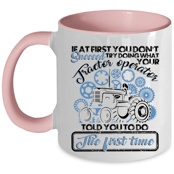 Awesome Tractor Operator Coffee Mug, Tractor Operator Accent Mug