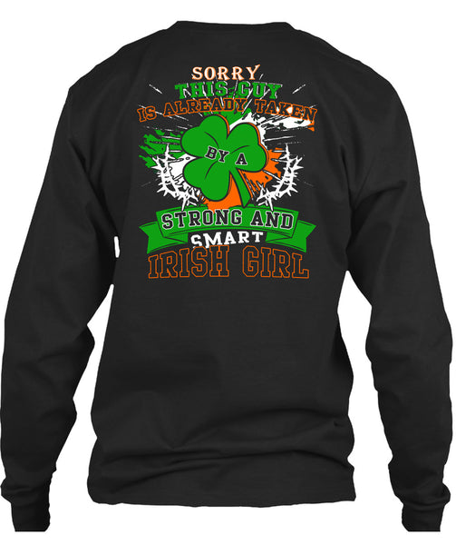 This Guy Is Already Taken By A Smart Irish Girl T Shirt, I Love Irish T Shirt