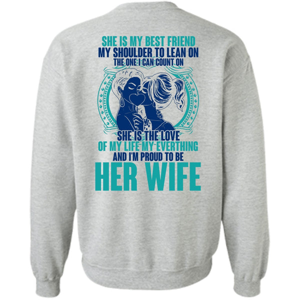 I Love Wife T Shirt, I'm Proud To Be Her Wife Sweatshirt