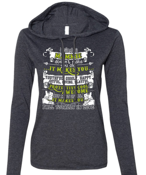 Being A Mammie T Shirt, It Makes You Happy T Shirt (Anvil Ladies Ringspun Hooded)