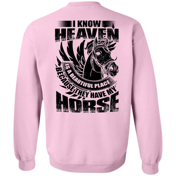I Love Equestrian T Shirt, I Know Heaven Sweatshirt