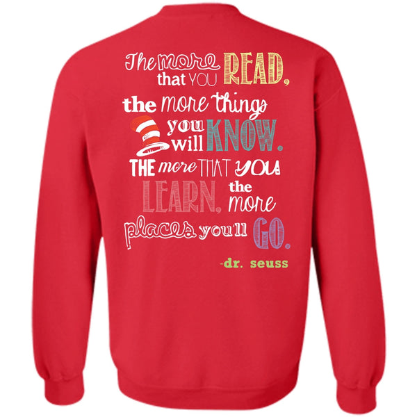 The Cat in the Hat T Shirt, You Learn T Shirt, Read Across America Day 2018 Sweatshirt