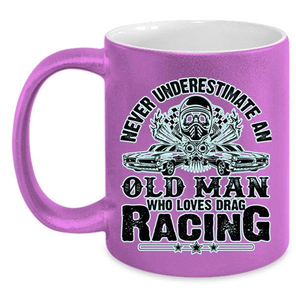 Awesome Grandpas Coffee Mug, An Old Man Loves Drag Racing Accent Mug