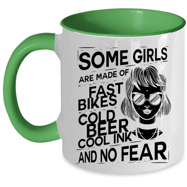 Cold Beer Cool Ink And No Fear Coffee Mug, Some Girls Are Made Of Fast Bikes Accent Mug