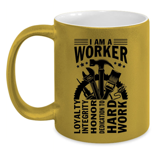 Best Gift For Worker Coffee Mug, I Am A Worker Accent Mug