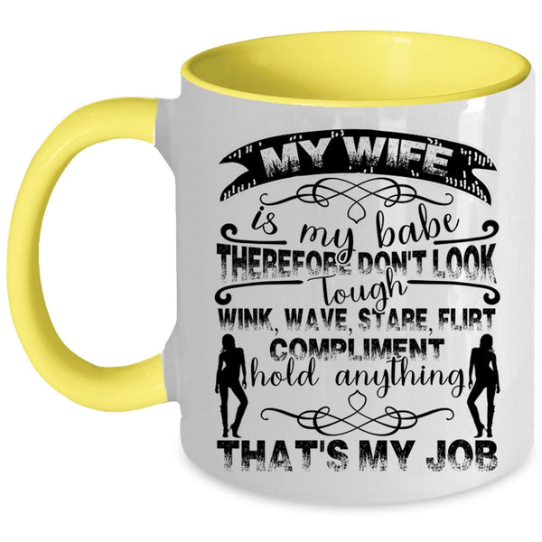 I Love My Wife Coffee Mug, My Wife Is My Babe Accent Mug